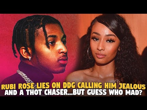 Rubi Rose Lies On DDG Calling Him Jealous and a Thot Chaser...BUT GUESS WHO MAD?