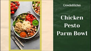 Chicken Pesto Parm Bowl (Sweetgreen Dupe)