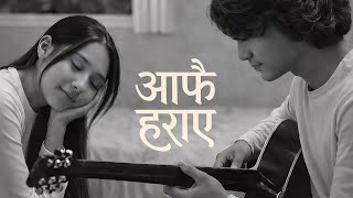 Aafai Haraye || Emotional Nepali songs playlist  screenshot 2