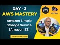 Day2  aws s3  amazon s3 buckets deep dive  demo  aws free course  aws s3