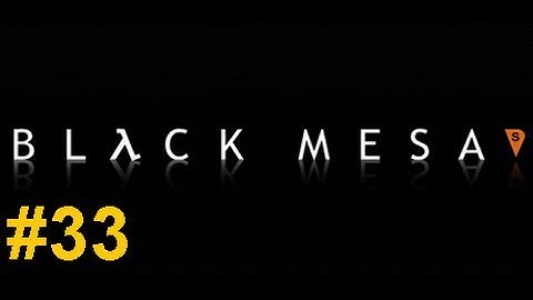 Black Mesa Walkthrough Chapter 12 : Surface Tension 5 / 7