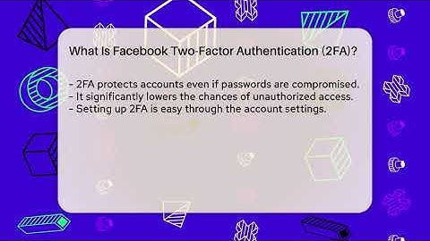 What Is Facebook Two-Factor Authentication (2FA)? - Everyday-Networking
