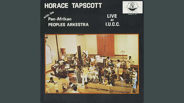Horace Tapscott & The Pan-Afrikan Peoples Arkestra...