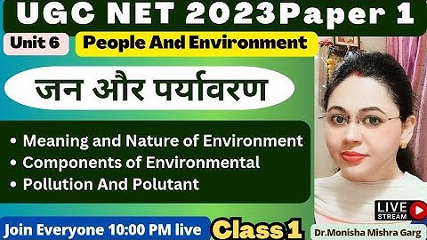 People & Environment For UGCNET Paper 1 || UGCNET Paper1 people & environment by MONISHA MISHRA