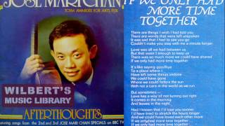 IF WE ONLY HAD MORE TIME TOGETHER - Jose Mari Chan chords