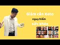 Cách giảm cân hiệu quả | Chế độ ăn Keto | Bạn sẽ tàn phá sức khỏe nếu không biết điều này - Dr Hiếu