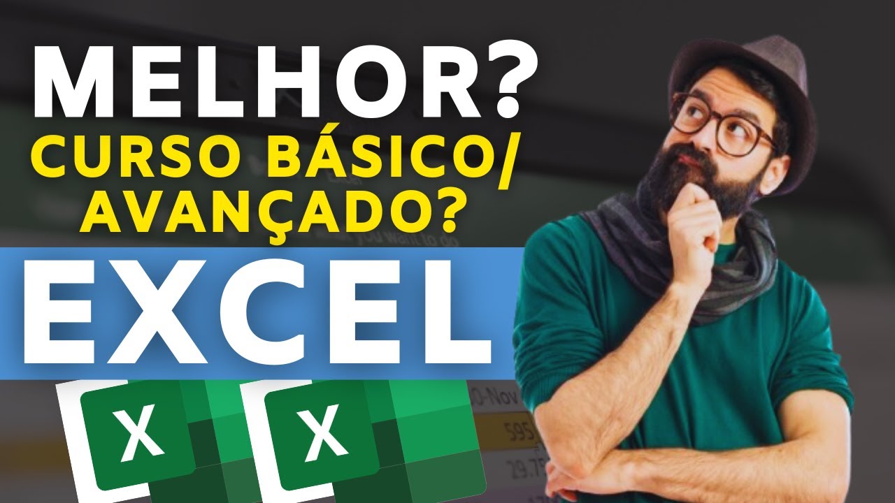 Qual o MELHOR Curso de Excel do Básico ao Avançado? [Curso Excel ...