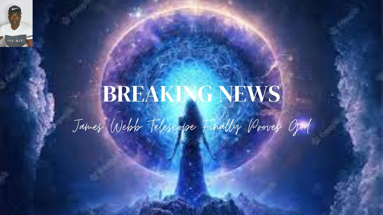 NASA Chief Just Announced "James b Telescope FINALLY Proves God