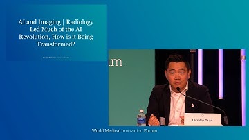 2025 WMIF | AI and Imaging | Radiology Led Much of the AI Revolution, How is it Being Transformed?