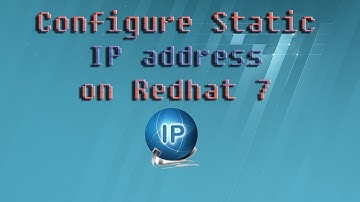 Configure static IP address on redhat 7 with terminal