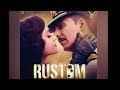 Tere sang yara. MP3 RUSTOM MOVIE SONG