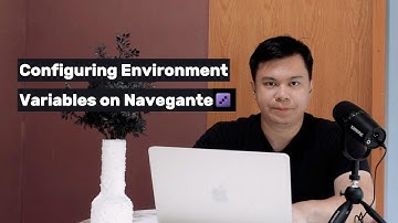 Environment Variable Management in Navegante