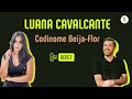 LUANA CAVALCANTE | CODINOME BEIJAFLOR | Vocal coach REACTION &amp; ANÁLISE