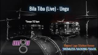 Bila Tiba (Live) - Ungu | Drumless Song