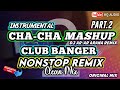 Instrumental chacha club banger medley  part2  by dj arar araa remix  oldies music originals
