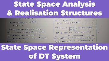 State Space Representation of DT System | State Space Analysis & Realisation Structures | SS / SP