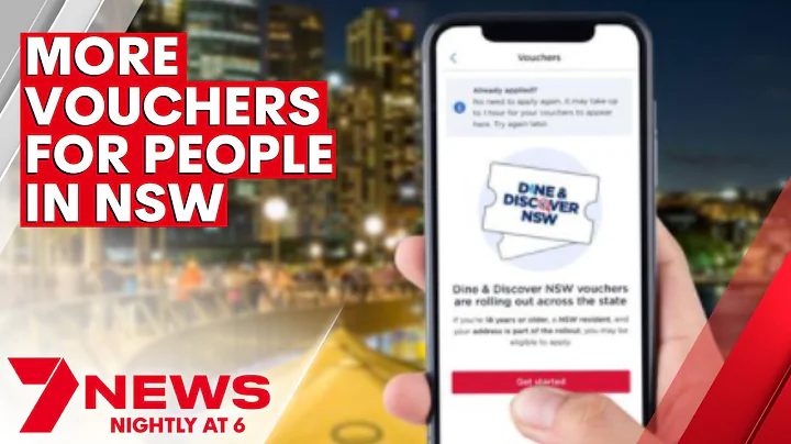 More Dine & Discover vouchers to be distributed to people in NSW | 7NEWS - DayDayNews
