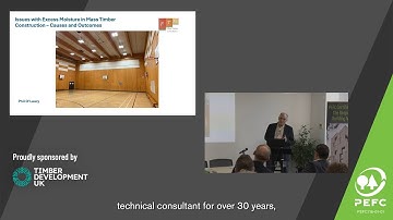 Issues with Excess Moisture in Mass Timber Construction – Causes and Outcomes - PEFC Event Nov 2024