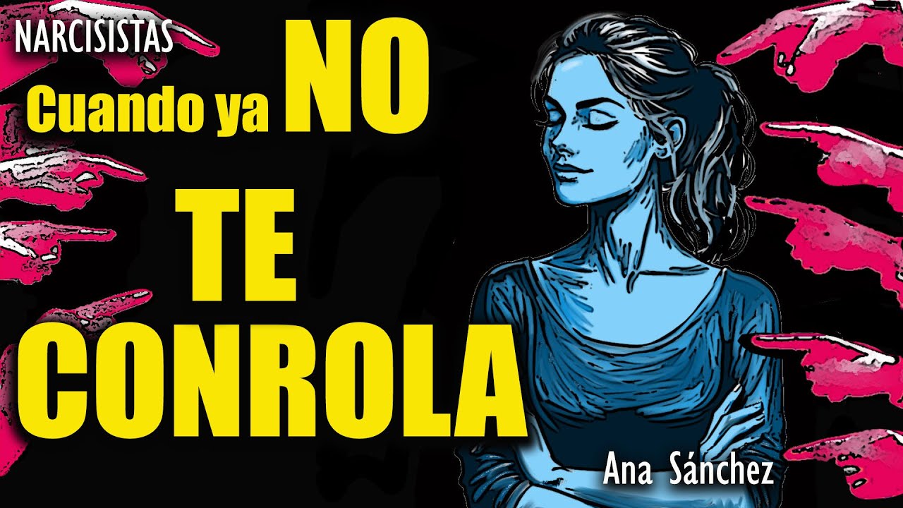 Cuando el NARCISISTA ya No TE CONTROLA ¿Que esperar?