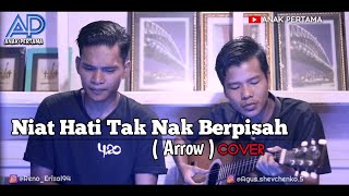 Video thumbnail of "Niat Hati Tak Nak Berpisah-Cover ANAK PERTAMA"