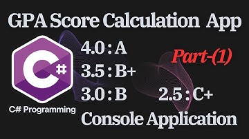 Programming Tutorial (C#) - How to Create GPA SCORE CALCULATION App - Part1  #programming