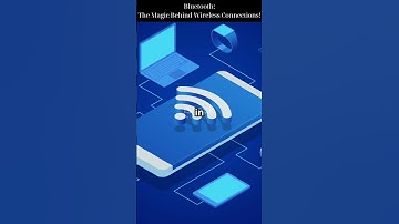 Bluetooth: The Magic Behind Wireless Connections!