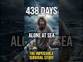 #Shorts 2 Days Fishing Trip Turned Into 438 Days Lost at Sea | Continental Curiosity