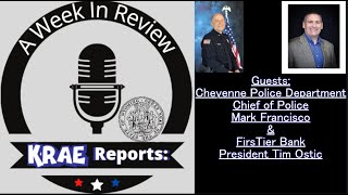KRAE Reports Cheyenne Police Department Chief of Police Mark Francisco