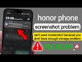 honor phone screenshot problem | can't save screenshot because you dont have enough storage problem