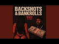 BACKSHOTS BANKROLLS Feat TREZ REMIX mp3