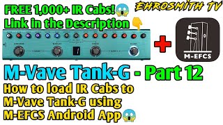 M-Vave Tank-G IR Cab Loading Tutorial on M-EFCS Android App | How to load IR Cab to M-Vave Tank-G screenshot 4