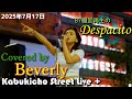Despacito Coverd by ビバリー / 2025年7月20日