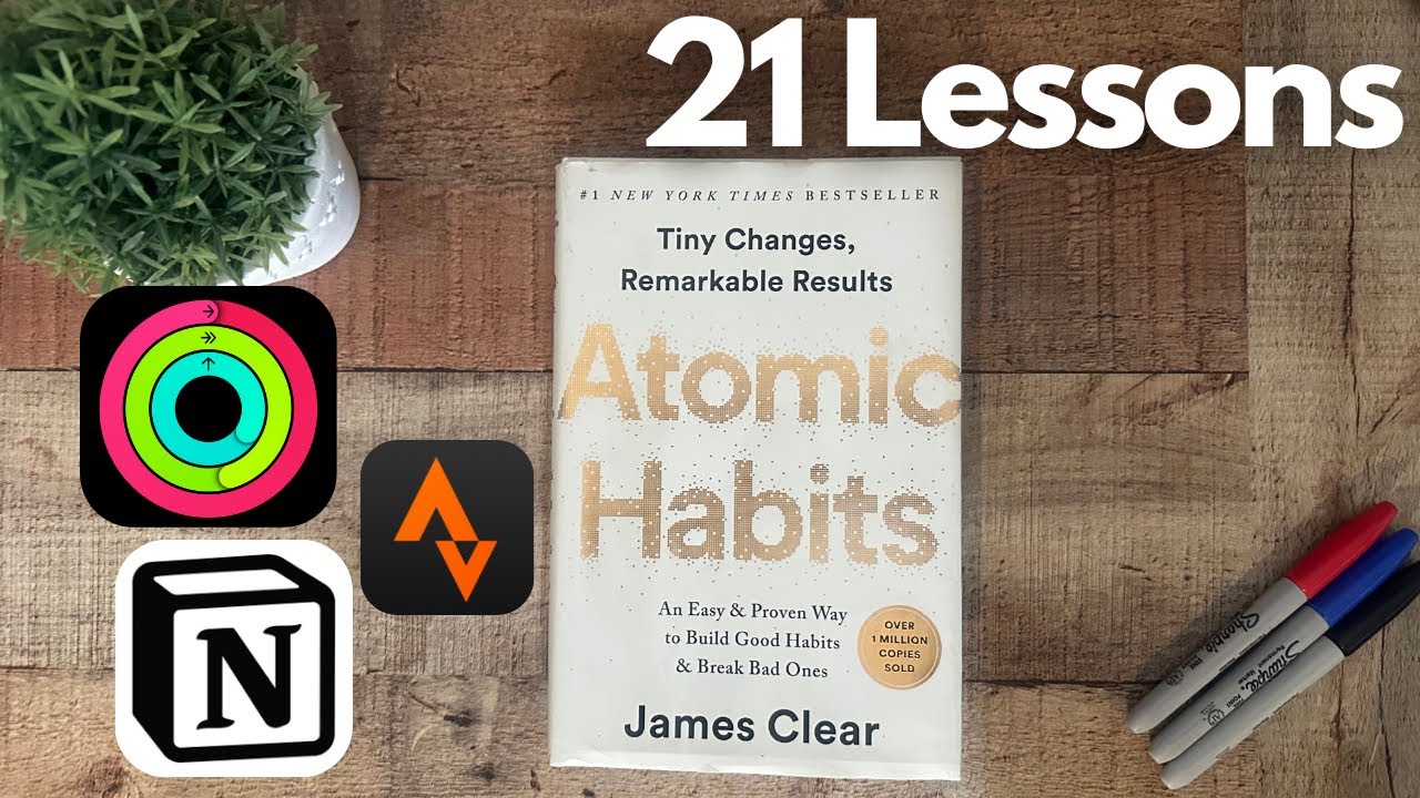 21 Lessons From Atomic Habits - YouTube
