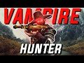 The Skyrim Vampire Hunter Experience