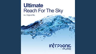 Reach For The Sky (Original Mix)