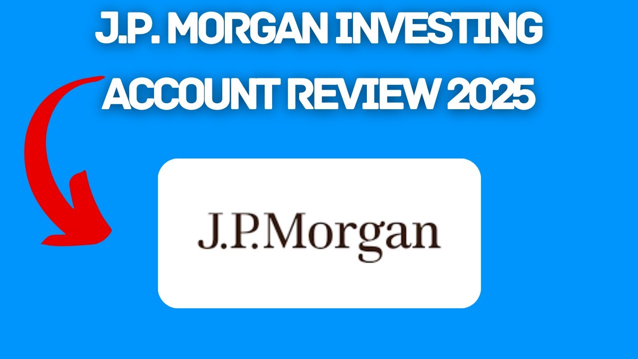 J.P.Morgan Investing Account Correct (Full Review) 2025! - YouTube