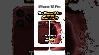 The iPhone 18 Pro camera bump