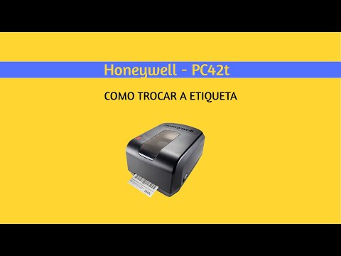 Como realizar a troca da Etiqueta na Honeywell PC42t