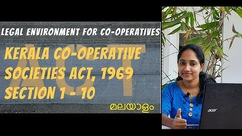 KERALA CO-OPERATIVE SOCIETIES ACT, 1969 | SECTION 1 TO 10 |MALAYALAM| BCOM|BBA|MCOM|MBA|HDC|JDC