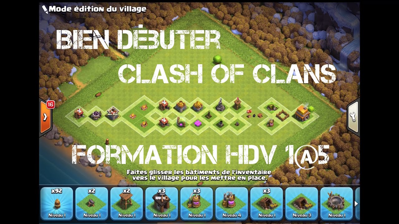 Comment bien débuter son compte Clash of clans: Formation HDV 1@5 - YouTube