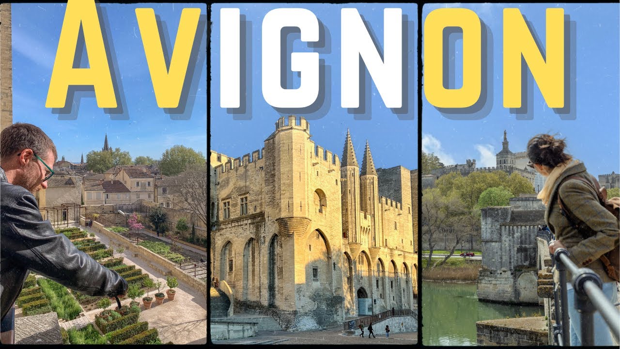 Esperienze top in Francia -  Provenza in un week-end - Ep. 3 - Avignon e Villeneuve de Avignon