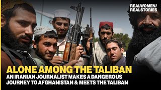 Alone Among the Taliban: My Undercover Journey through Afghanistan (War Documentary) by REALWOMEN/REALSTORIES 6,956 views 9 months ago 1 hour, 5 minutes