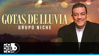 Gotas De Lluvia, Grupo Niche - Video