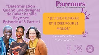 Parcours Ep Partie 1 Détermination Hélène Daba Diouf Sisters Of Afrika