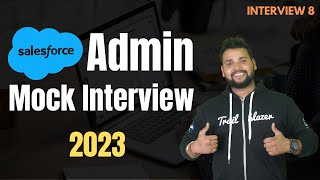 SALESFORCE ADMIN INTERVIEW QUESTIONS AND ANSWERS: Salesforce Mock Interview for freshers