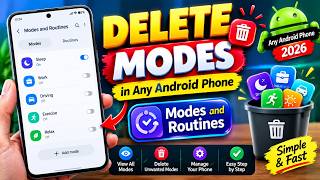 Full How to Delete All Modes in Any Android Phone 2026 | Modes and Routines Guide
