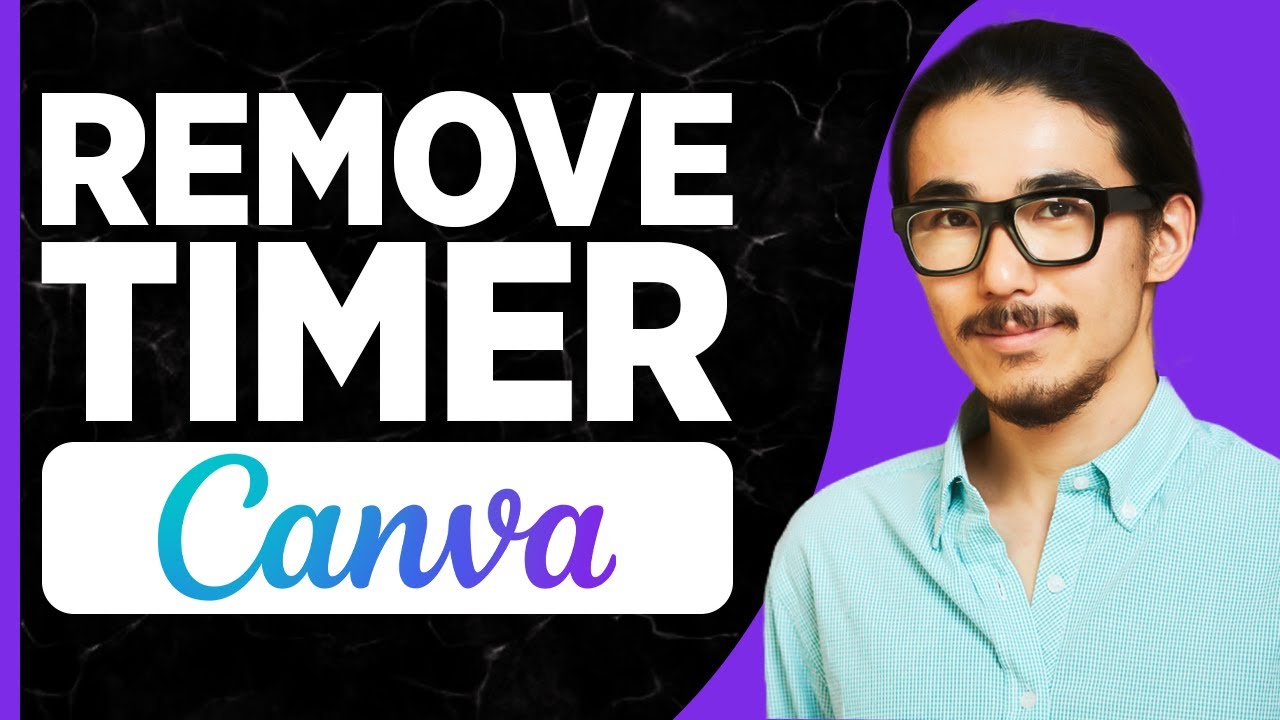 how-to-remove-timer-in-canva-quick-and-easy-tutorial-youtube