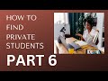 HOW TO FIND PRIVATE STUDENTS FOR ONLINE TEACHING PART 6| TEACH ENGLISH ONLINE