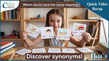 Class 3 Synonyms | English Olympiad | CREST Olympiads