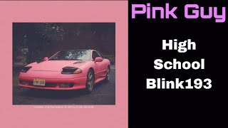 Pink Guy - High School Blink193 (Legendado)